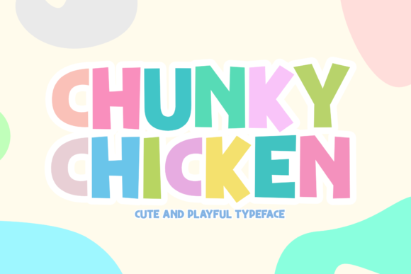 Chunky Chicken: A Font That Brings Bold Personality to Your Projects