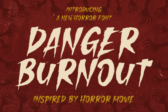 Danger Burnout: The Font That Screams Horror
