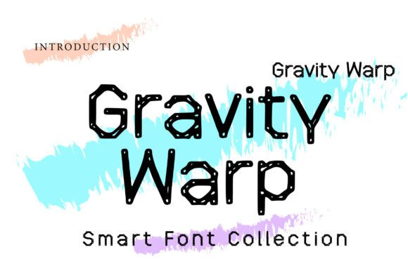 Gravity Warp: The Font That Feels Like It's Moving