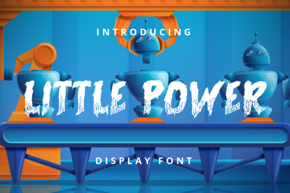 Little Power: A Chunky Display Font with Serious Character
