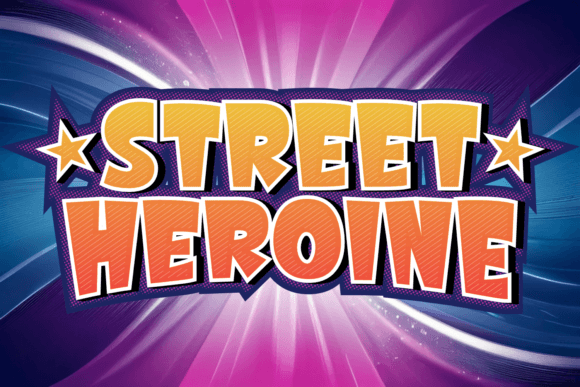 Street Heroine: The Playful Font for Bold, Game-Changing Designs