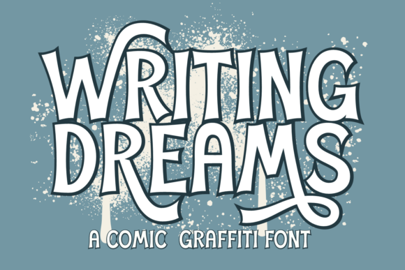 Writing Dreams: Where Street Art Meets Whimsical Charm